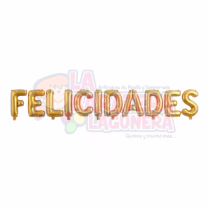 Globo de letras "Felicidades" dorado